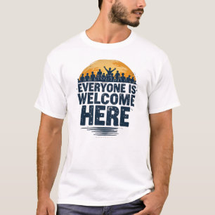 Everyone is Welcome Here: Retro-Inspired Design T-Shirt