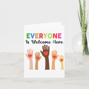 Everyone Is Welcome Here Teacher Card