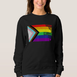 Everyone Is Welcome Here Trans Gay Lgbtq Rainbow P Sweatshirt