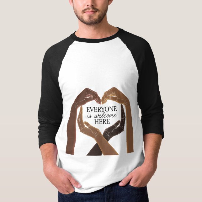 Everyone Is Welcome Here - Unity & Diversity T-Shirt (Front)
