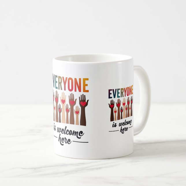 Everyone Is Welcome Here - USA Diversity & Unity Coffee Mug (Front Right)
