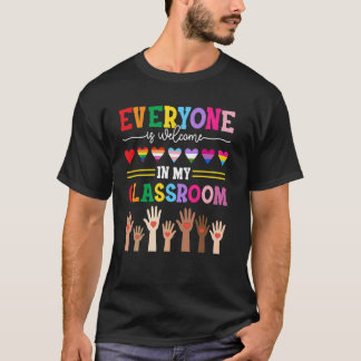 Everyone Is Welcome In My Classroom Idaho Teacher T-Shirt