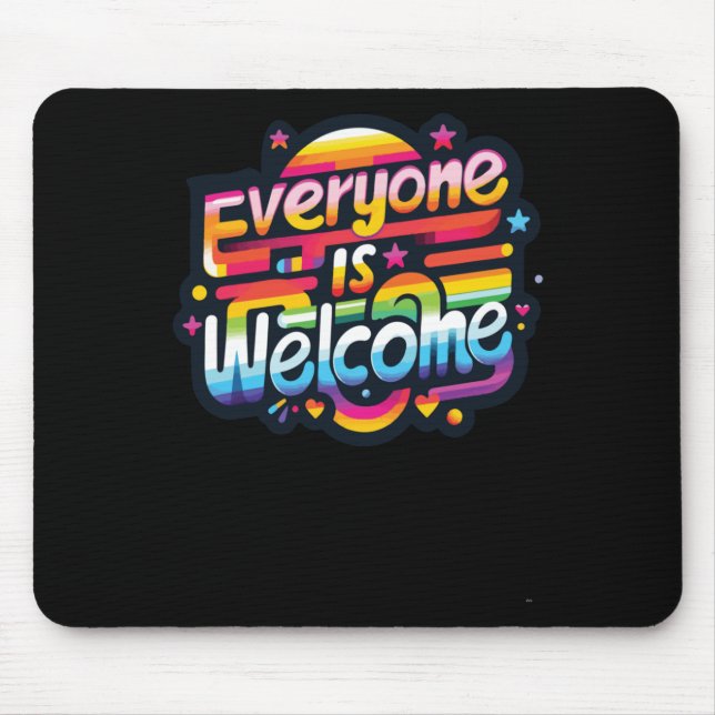 Everyone Is Welcome Sticker1  Mouse Pad (Front)