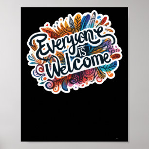 Everyone Is Welcome Sticker Poster