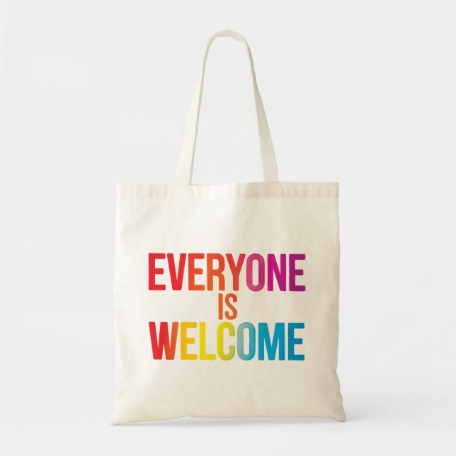 Everyone is welcome  tote bag (Front)