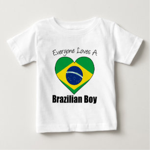 Everyone Loves A Brazilian Boy Baby T-Shirt