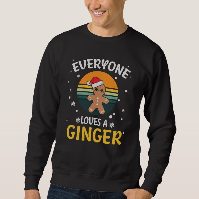 Everyone Loves a Ginger Christmas Retro Vintage Sweatshirt (Front)