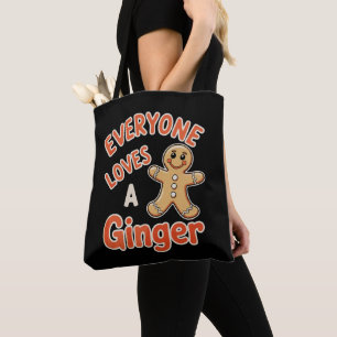 Everyone Loves A Ginger Christmas Xmas Gingerbread Tote Bag