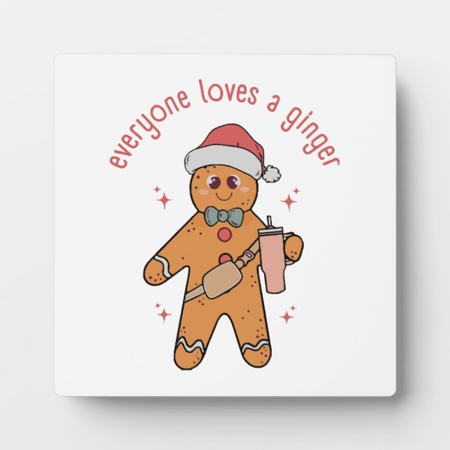 Everyone Loves A Ginger - Funny Christmas Plaque (Front)