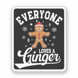Everyone Loves A Ginger, Gingerbread Santa Xmas