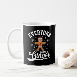 Everyone Loves A Ginger, Gingerbread Santa Xmas Coffee Mug