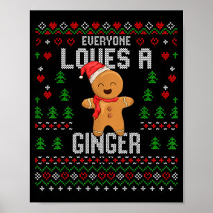 Everyone Loves A Ginger Red Hair Ugly Christmas Gi Poster