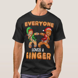 Everyone Loves a Ginger Shirt Redhead Gingerbread 