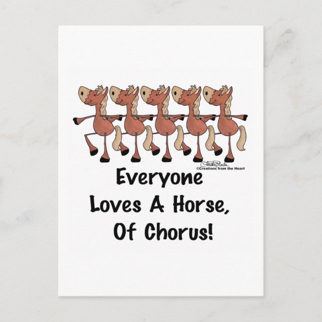 Everyone Loves a Horse of Chorus Postcard (Front)