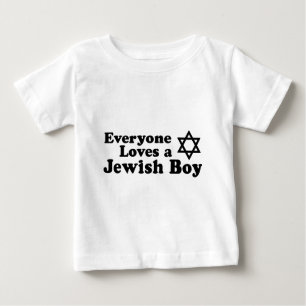 Everyone Loves a Jewish Boy Baby T-Shirt