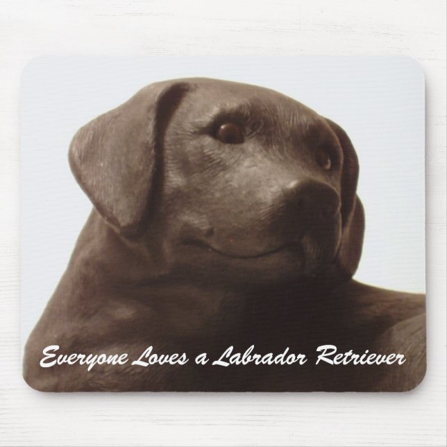 Everyone Loves a Labrador Retriever Mouse Pad (Front)