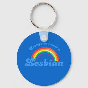 Everyone loves a Lesbian Key Ring