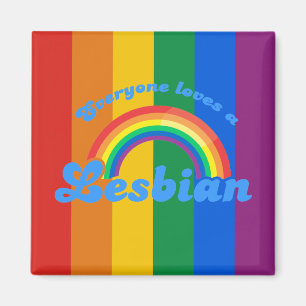 EVERYONE LOVES A LESBIAN MAGNET