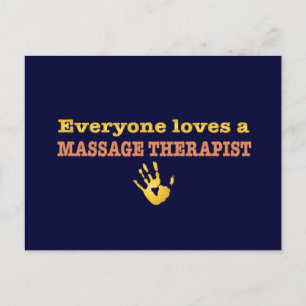 Everyone Loves a Massage Therapist Postcard