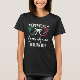Everyone Loves A Nice Italian Boy nice italian boy T-Shirt