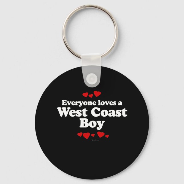Everyone Loves a West Coast Boy T-shirt Key Ring (Front)