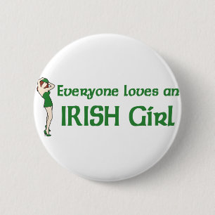 Everyone loves an Irish girl 6 Cm Round Badge