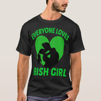 everyone loves an irish girl Essential T-Shirt
