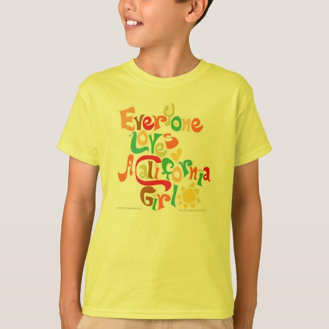 Everyone Loves California Girls T-Shirt (Front)