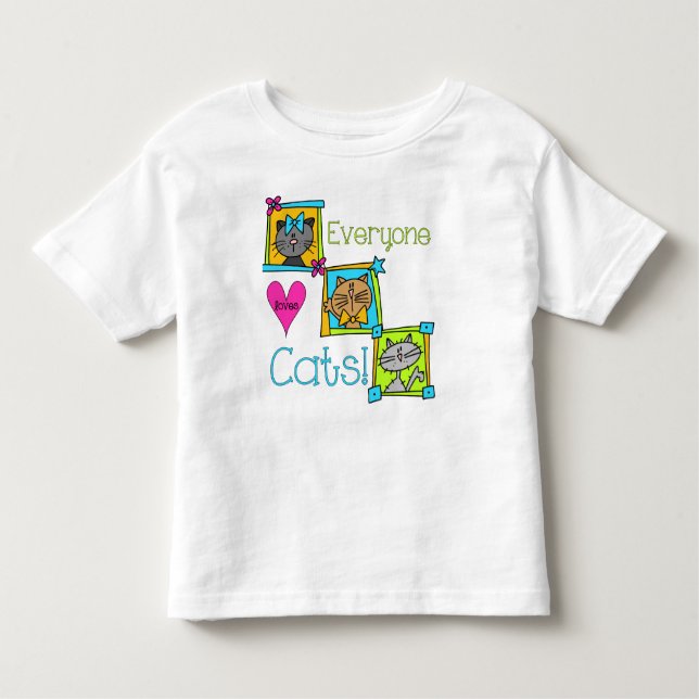 Everyone Loves Cats Toddler T-Shirt (Front)