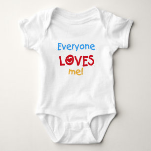 Everyone Loves Me Baby Bodysuit