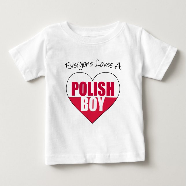 Everyone Loves Polish Boy Baby T-Shirt (Front)