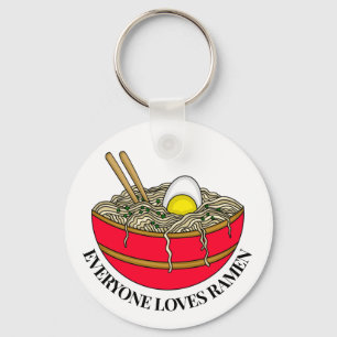 Everyone Loves Ramen   Funny Pun   Key Ring