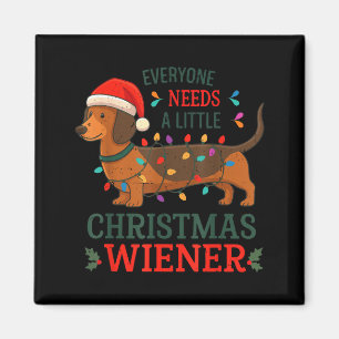 Everyone Need Weiner Dog Christmas Dachshund Pajam Magnet