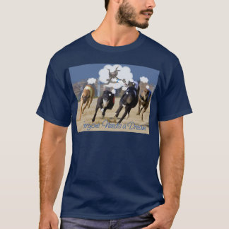 Everyone Needs a Dream T-Shirt