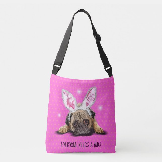 Everyone needs a hug. Pink Pug cross body tote bag (Front)