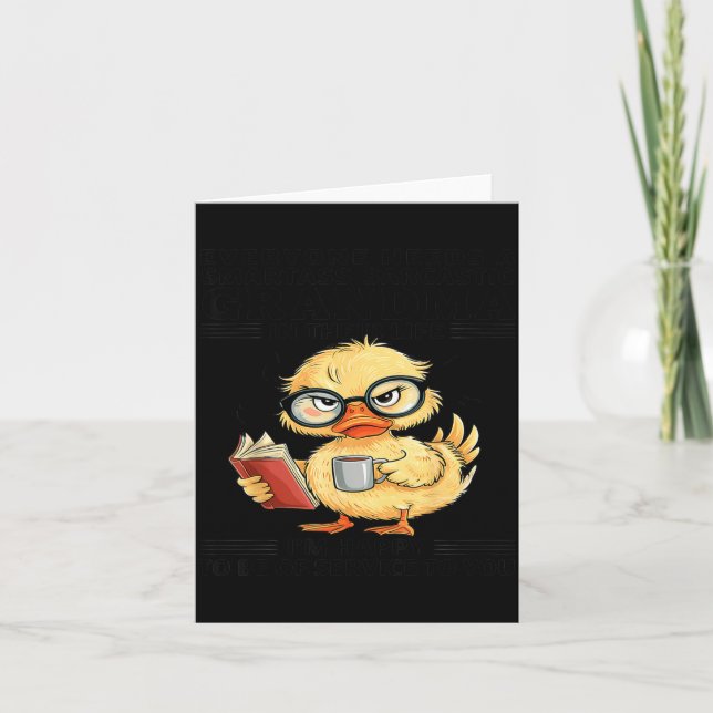 Everyone Needs A Smart Sarcastic Grandma In Their  Card (Front)