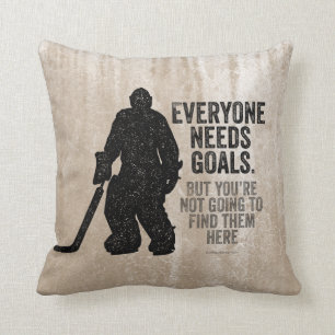 Everyone Needs Goals (Hockey) Cushion