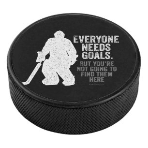 Everyone Needs Goals (hockey) Hockey Puck