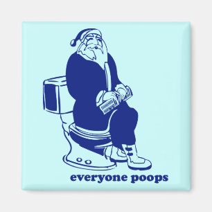 Everyone Poops Magnet