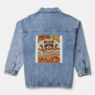Everyone Relax Im Professionally Developed Racoon Denim Jacket