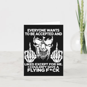 Everyone Wants To Be Accepted And Likes Except For Card