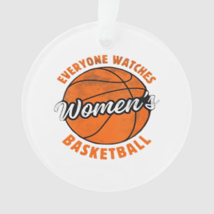 Everyone Watches Women's Sports Classic Ornament