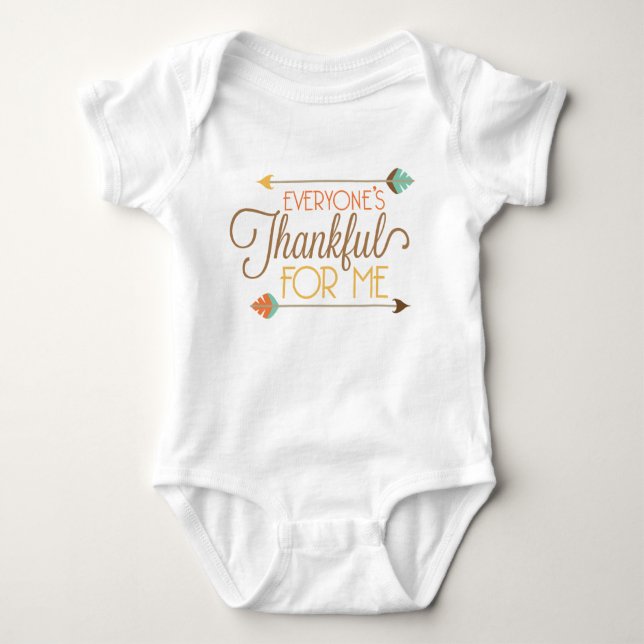 Everyone's Thankful for me Thanksgiving bodysuit (Front)