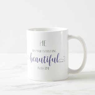 Everything Beautiful - Ecc 3:11 Coffee Mug