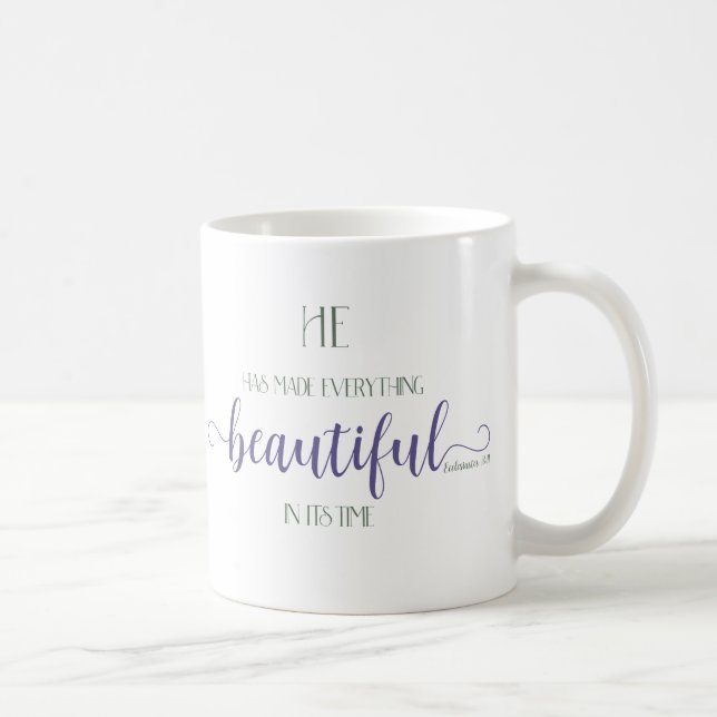Everything Beautiful - Ecc 3:11 Coffee Mug (Right)