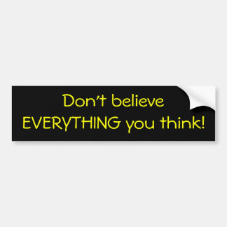 EVERYTHING Bumper Sticker