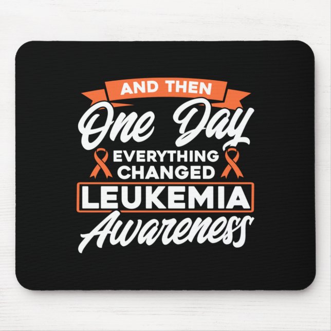 Everything Changed Leukaemia Awareness Performance Mouse Pad (Front)