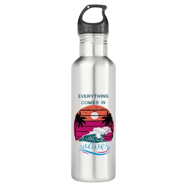 Everything Comes in Waves 710 Ml Water Bottle (Front)