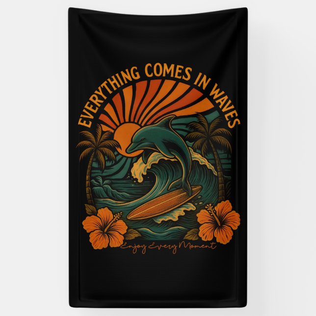 Everything Comes In Waves Retro Banner (Vertical)