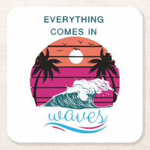Everything Comes in Waves Square Paper Coaster